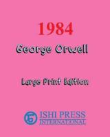 1984 George Orwell - Large Print Edition