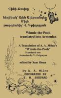 Winnie-the-Pooh in Armenian A Translation of A. A. Milne's Winnie-the-Pooh into Armenian