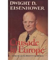 Crusade in Europe by Dwight D. Eisenhower and How This Case Has Affected Us Copyright Laws