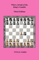 Who's Afraid of the King's Gambit, Third Edition