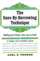 The Save-by-Borrowing Technique