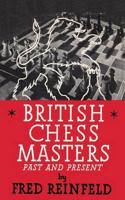 British Chess Masters Past and Present