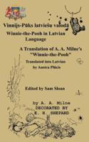 Winnie-the-Pooh in Latvian Language A Translation of A. A. Milne's "Winnie-the-Pooh"
