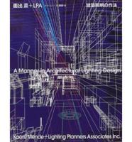 Kaoru Mende & Lighting Planners Associates Inc - A Manner in Architectural Lighting Design