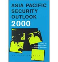 Asia Pacific Security Outlook 2000