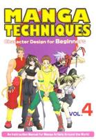 Manga Techniques Vol. 4 Character Design for Beginners