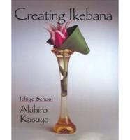 Creating Ikebana