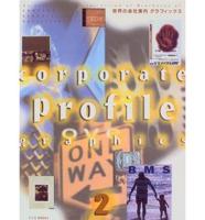 Corporate Profile Graphics. Vol 2