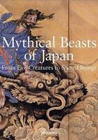 Mythical Beasts of Japan