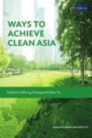 Ways to Achieve Clean Asia