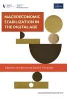 Macroeconomic Stabilization in the Digital Age