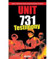 Unit 731 - Testimony