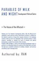 Parables of Milk and Might: Development Political Satire - The Voices of the Affected