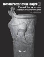 Jomon Potteries in Idojiri Vol.1 B/W Edition