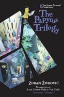 The Papyrus Trilogy