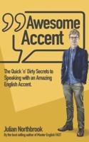 Awesome Accent