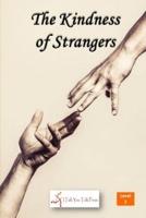 The Kindness of Strangers