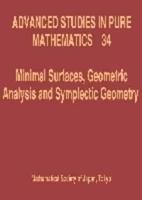 Minimal Surfaces, Geometric Analysis and Symplectic Geometry