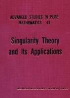 Singularity Theory and Its Applications