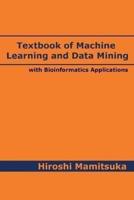 Textbook of Machine Learning and Data Mining