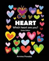 HEART Which heart are you? Design Edition