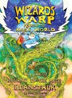 Wizards Warp: Journey Up The Maze Beanstalk (Volume2)