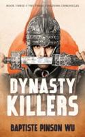 Dynasty Killers