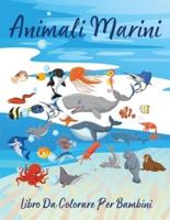 Animali Marini Libro Da Colorare Per Bambini