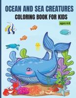 Ocean and Sea Creatures Coloring Book for Kids Ages 4-8