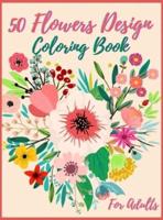 50 Flowers Coloring Book For Adult