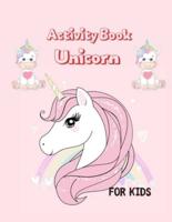 Activity Book Unicorn  for Kids: Fun Kid Workbook Game For Learning, Coloring, Dot To Dot, Mazes, Word Search and More!