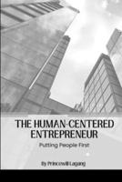 The Human-Centered Entrepreneur