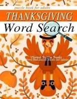 THANKSGIVING word search puzzle books for adults. : Word find puzzle books for adults