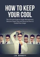 How to Keep Your Cool