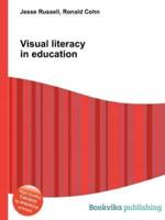 Visual Literacy in Education