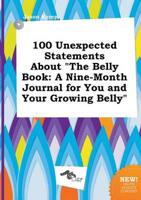 100 Unexpected Statements About "The Belly Book