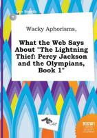 Wacky Aphorisms, What the Web Says About "The Lightning Thief