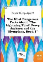 Never Sleep Again! The Most Dangerous Facts About "The Lightning Thief