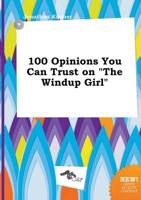 100 Opinions You Can Trust on "The Windup Girl"