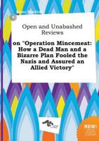 Open and Unabashed Reviews on "Operation Mincemeat