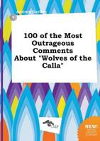 100 of the Most Outrageous Comments About "Wolves of the Calla"