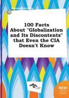 100 Facts About "Globalization and Its Discontents" That Even the CIA Doesn