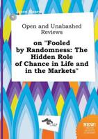 Open and Unabashed Reviews on "Fooled by Randomness
