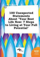 100 Unexpected Statements About "Your Best Life Now