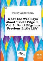 Wacky Aphorisms, What the Web Says About "Scott Pilgrim, Vol. 1