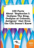 100 Facts About "Sophocles I
