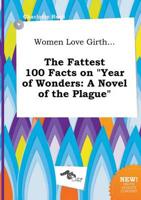 Women Love Girth... The Fattest 100 Facts on "Year of Wonders