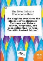Most Intimate Revelations About "The Happiest Toddler on the Block