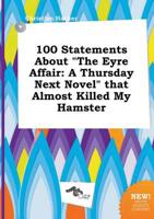 100 Statements About "The Eyre Affair