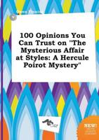 100 Opinions You Can Trust on "The Mysterious Affair at Styles